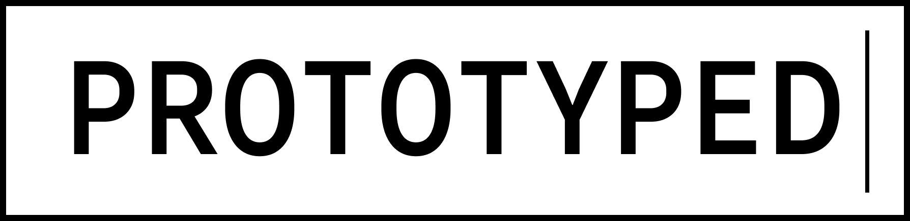 Prototyped